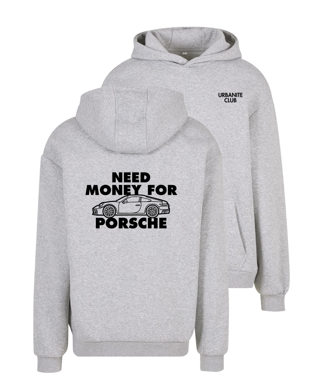 "Need more Money for Porsche" Hoodie