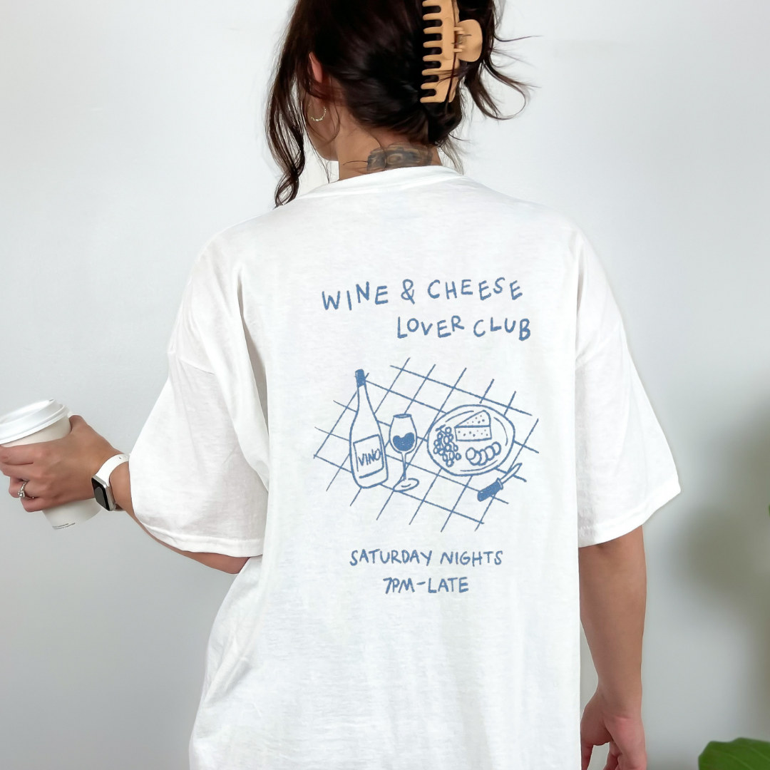 "Wine&Cheese Lover Club" Oversized Shirt